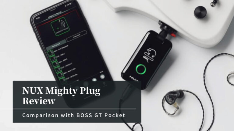 NUX Mighty Plug Review